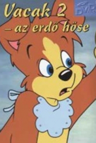 Vacak 2. - Vacak, az erdő hőse (DVD) *Antikvár - Kiváló állapotú*